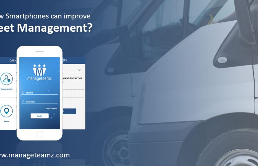 How Smartphones can Improve Fleet Management?