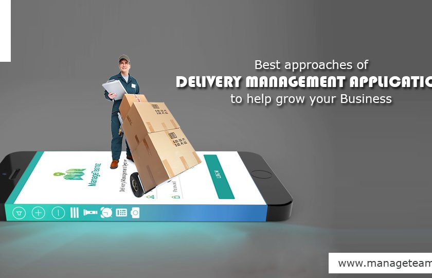 Best Approaches of Delivery Management Application