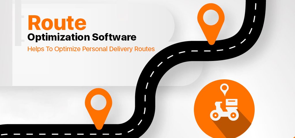 How Can Route Optimization Software Helps To Optimize Personal Delivery ...