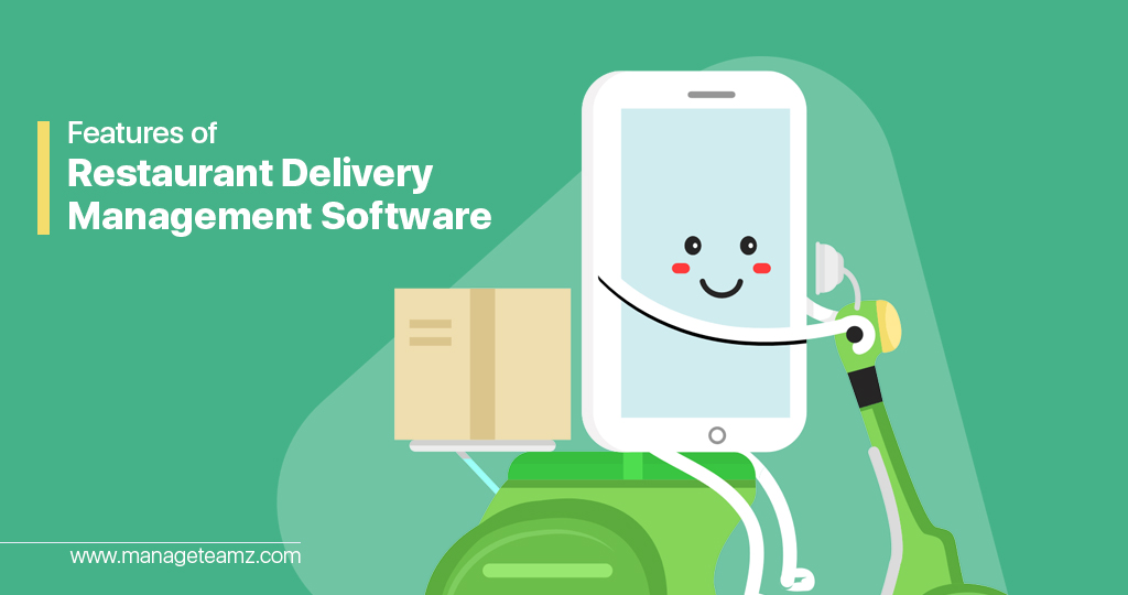 Restaurant Dellivery Management Software Features